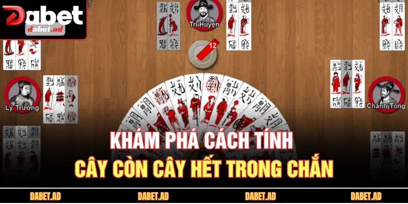 Khám phá cách tính cây còn cây hết trong chắn